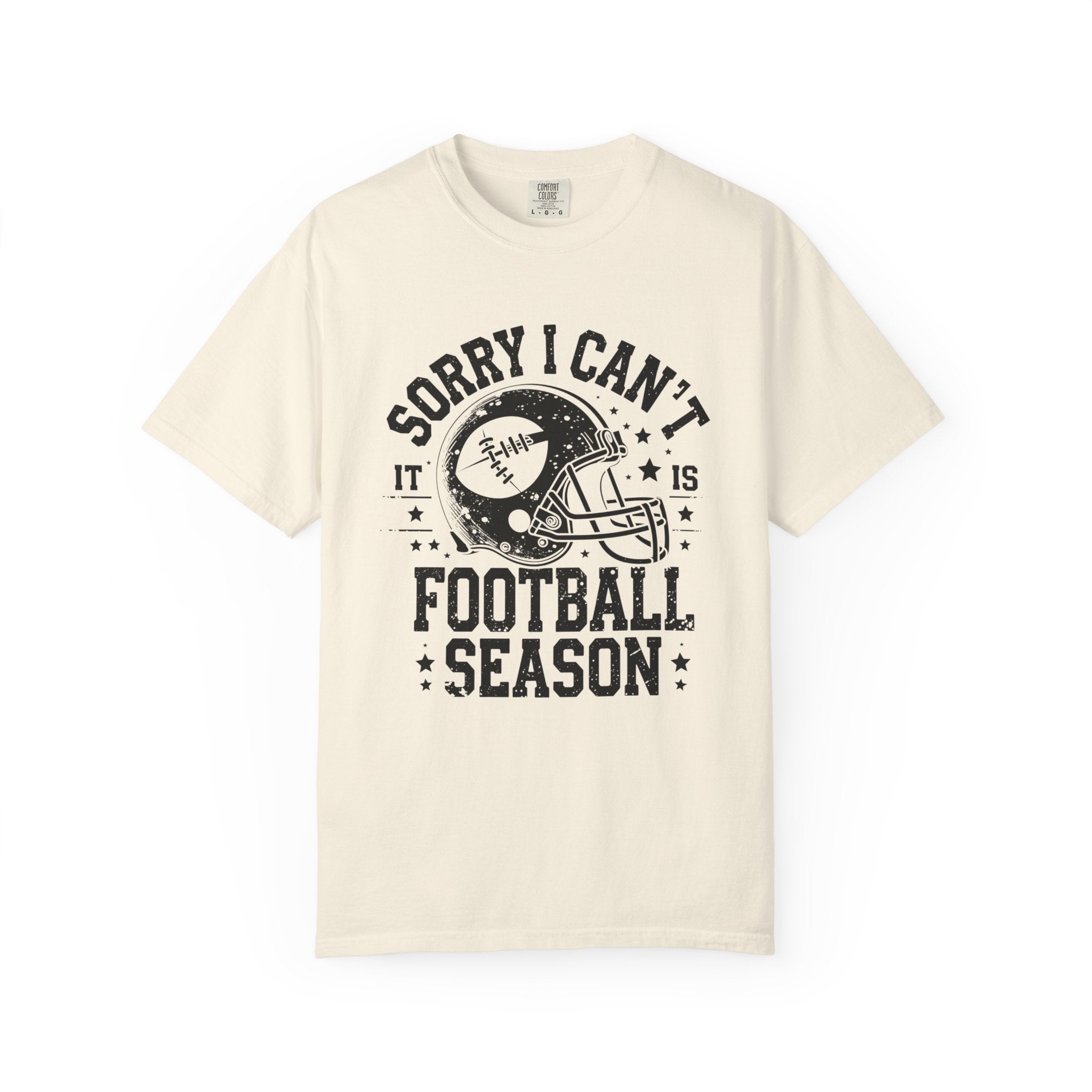 Sorry I Can't — Football Season T-Shirt