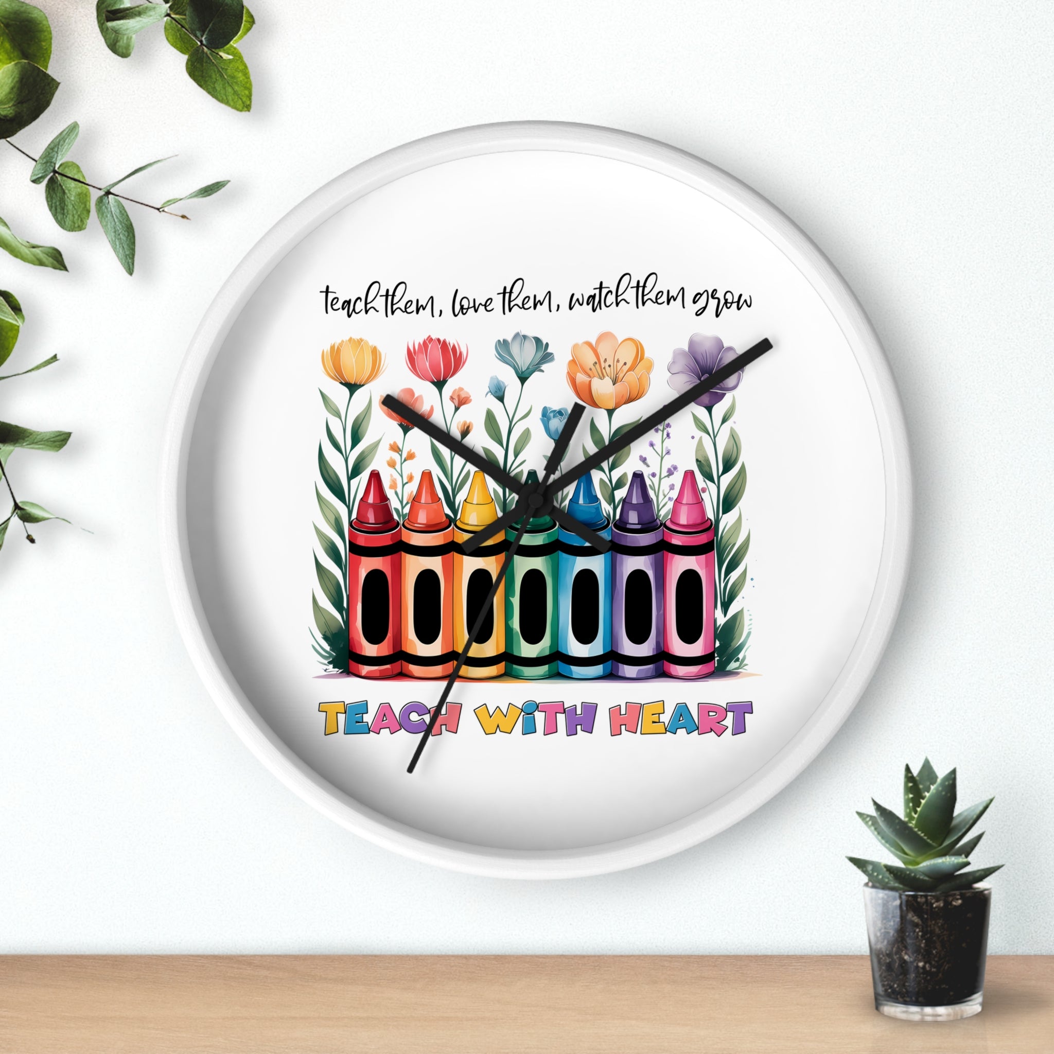 Teach With Heart Crayon Wall Clock — 'Teach Them, Love Them, Watch Them Grow' Teacher Gift
