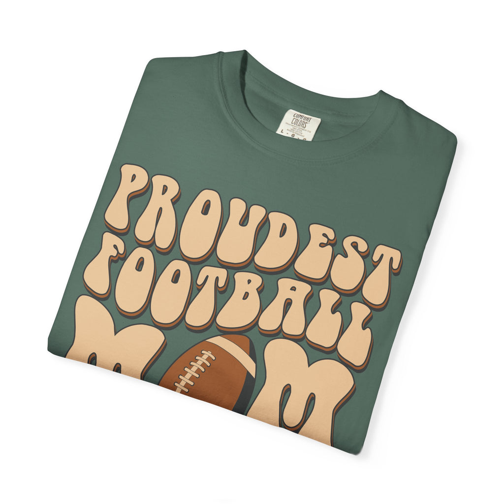 Proudest Football Mom Ever T-Shirt