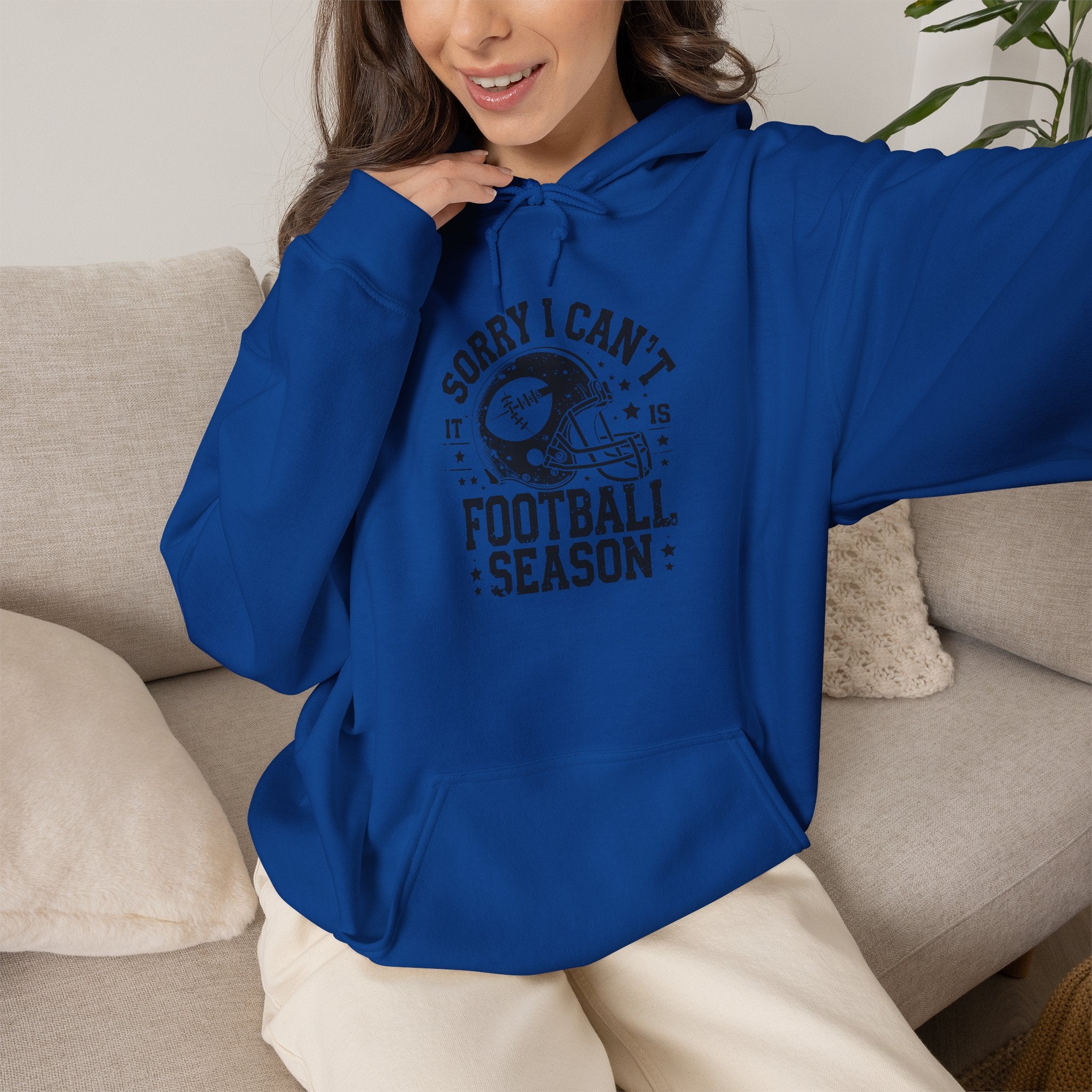 Football Season Hoodie — "Sorry I Can't, It's Football Season" Pullover