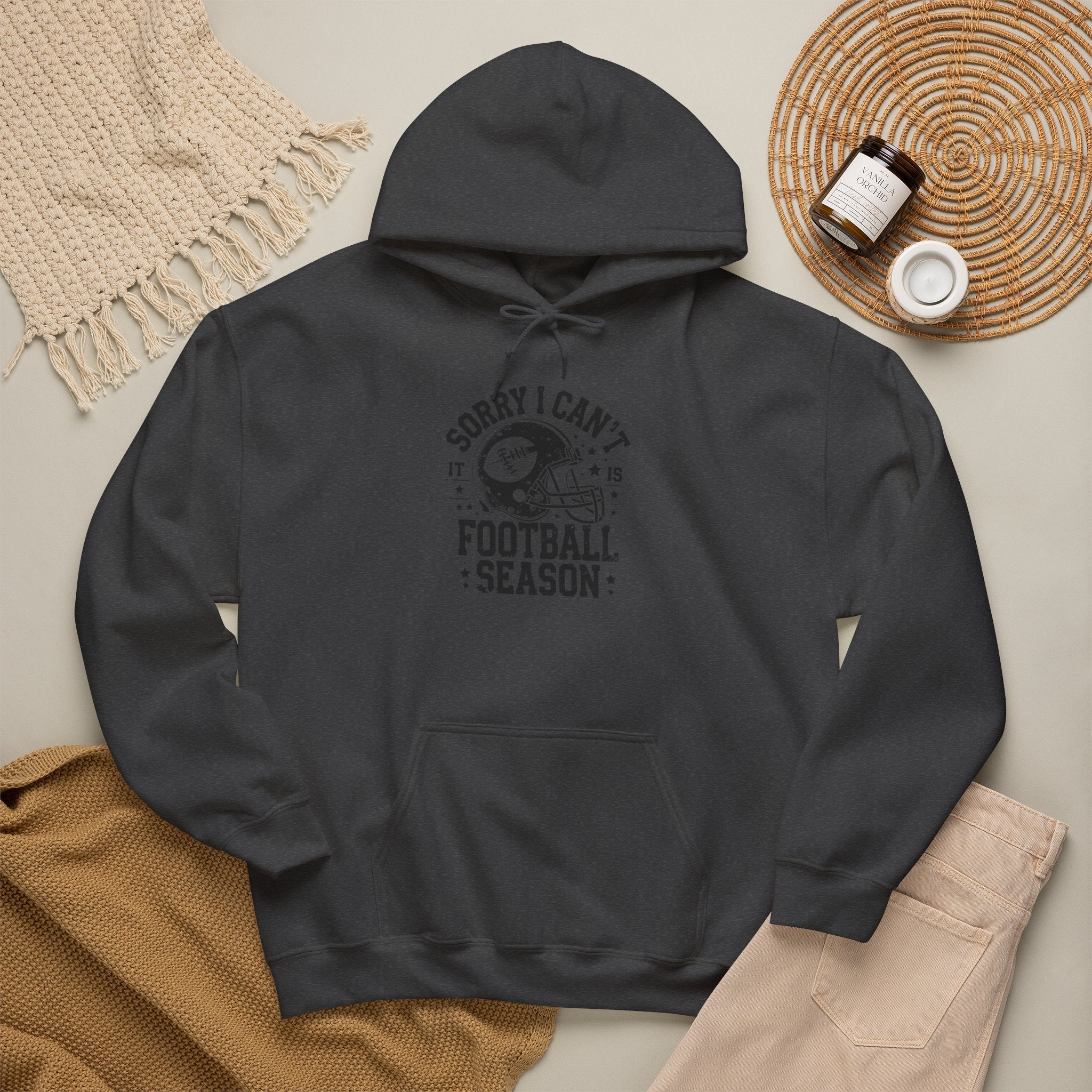 Football Season Hoodie — "Sorry I Can't, It's Football Season" Pullover