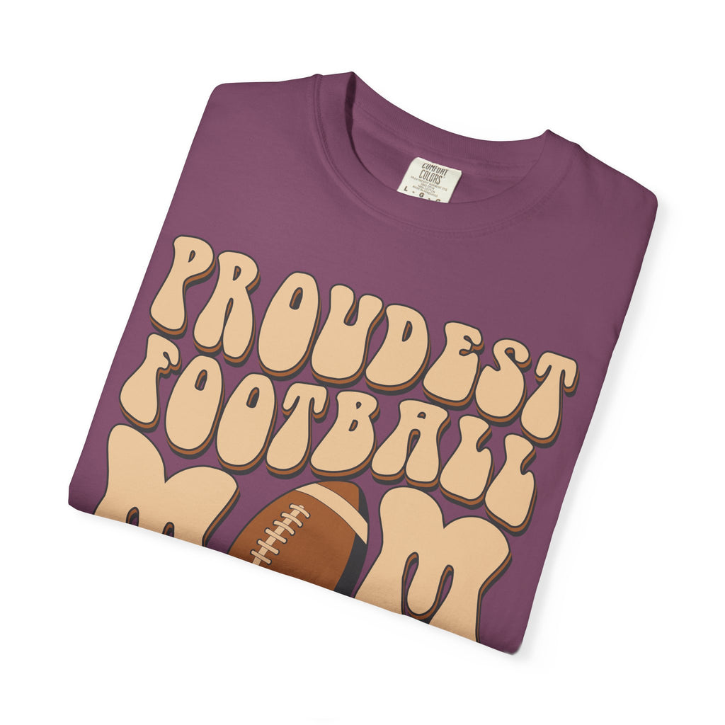 Proudest Football Mom Ever T-Shirt