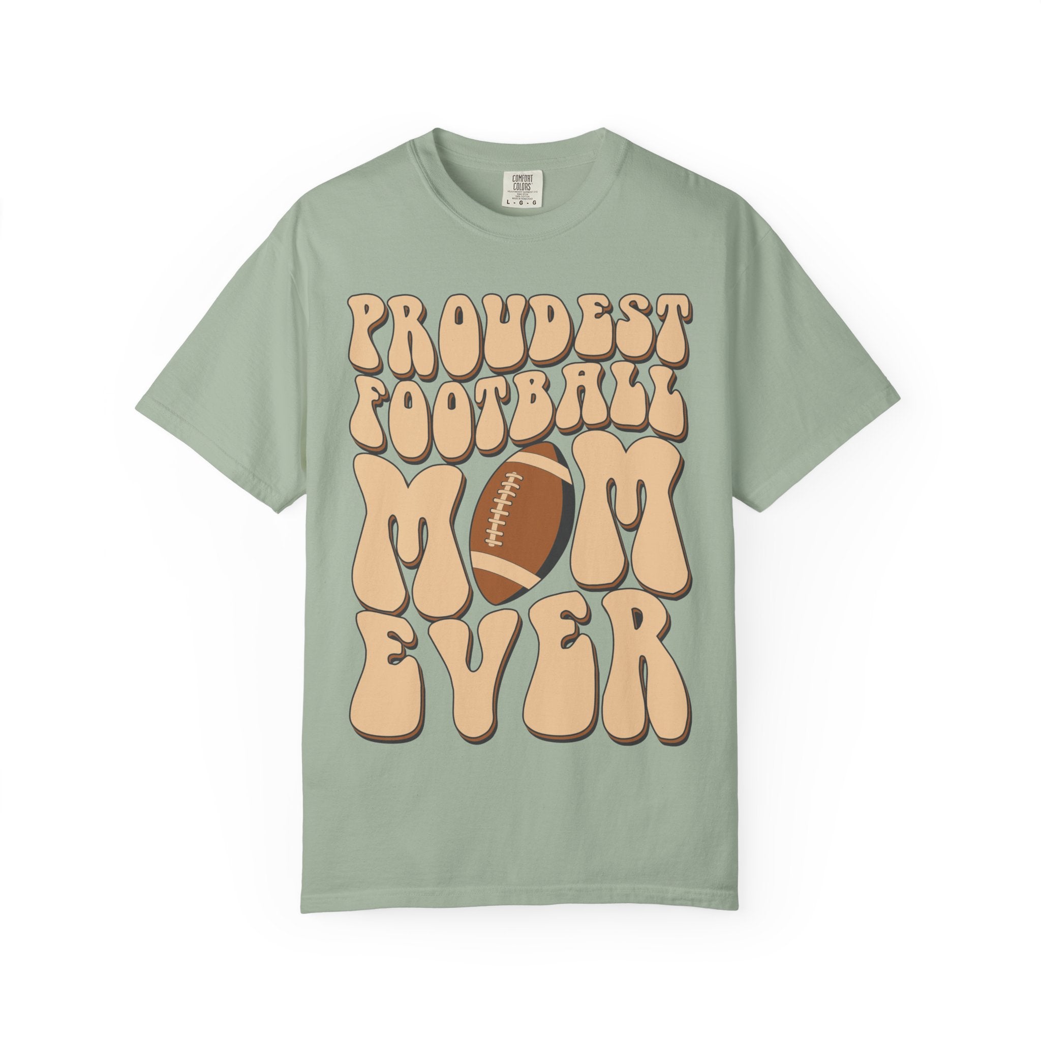 Proudest Football Mom Ever T-Shirt