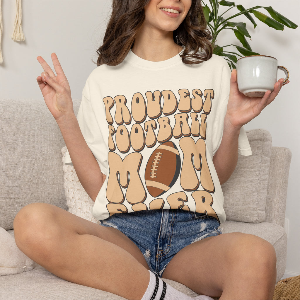 Proudest Football Mom Ever T-Shirt