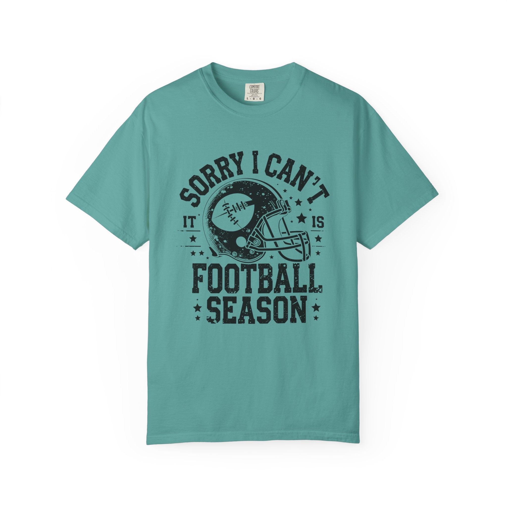 Sorry I Can't — Football Season T-Shirt