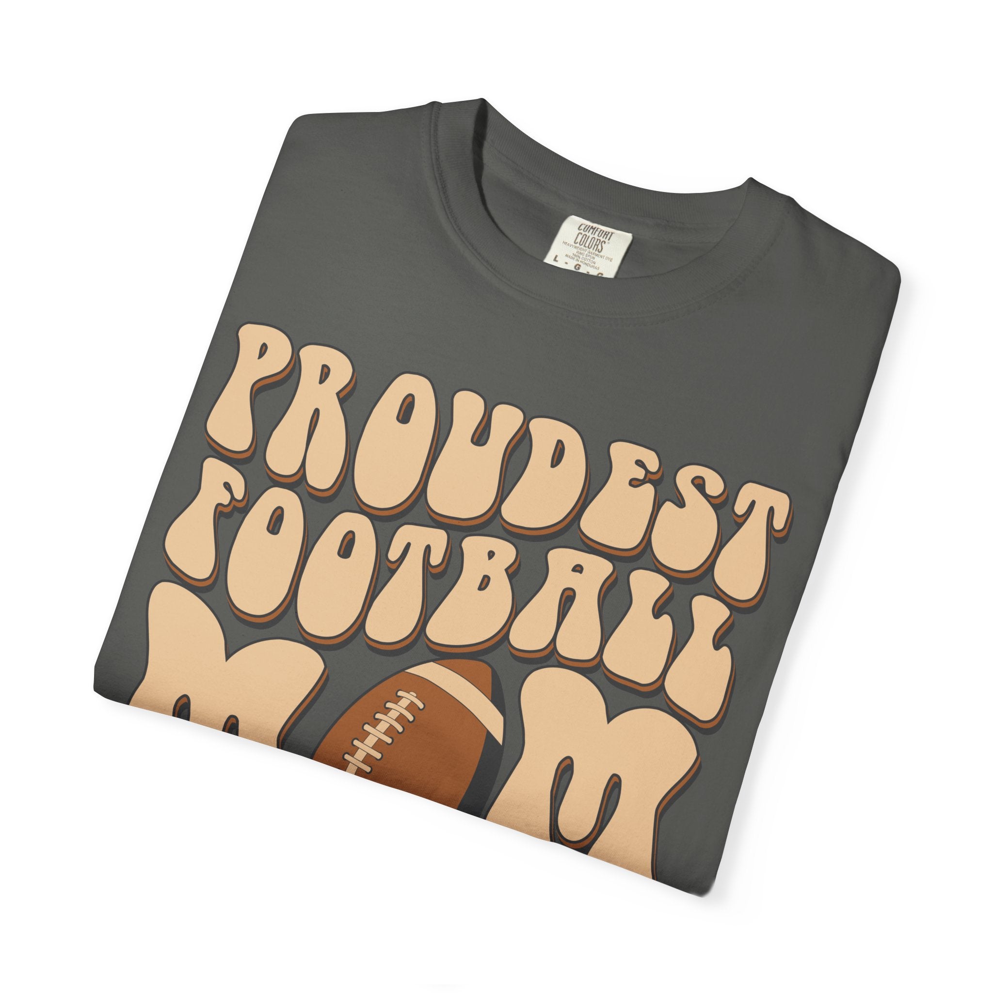 Proudest Football Mom Ever T-Shirt