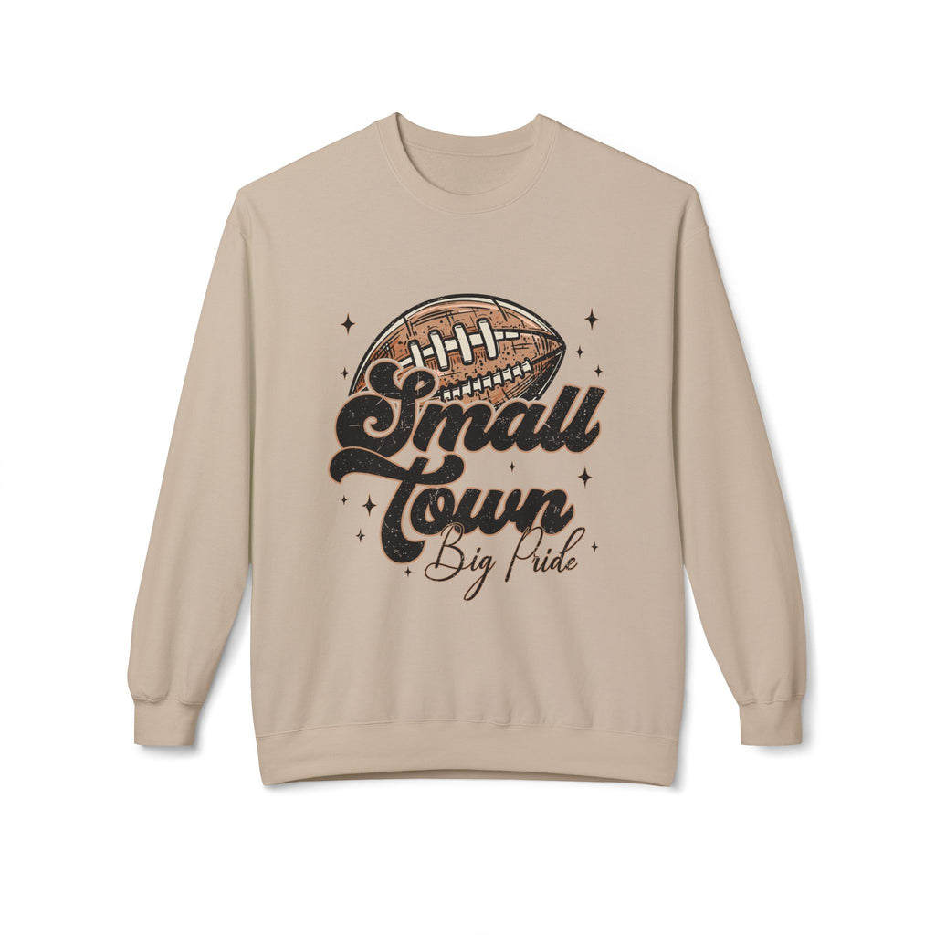 Small Town Big Pride Football Crewneck Sweatshirt