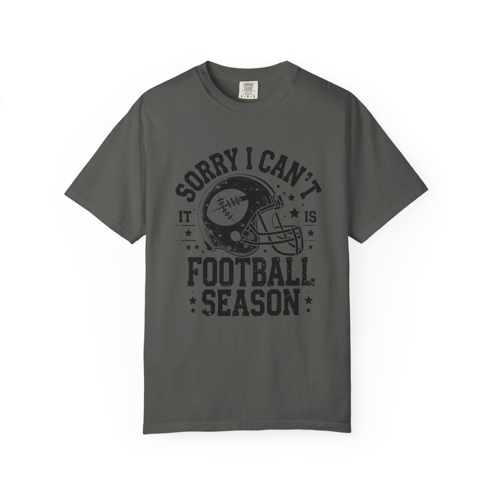 Sorry I Can't — Football Season T-Shirt