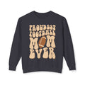 Proudest Football Mom Ever Crewneck Sweatshirt