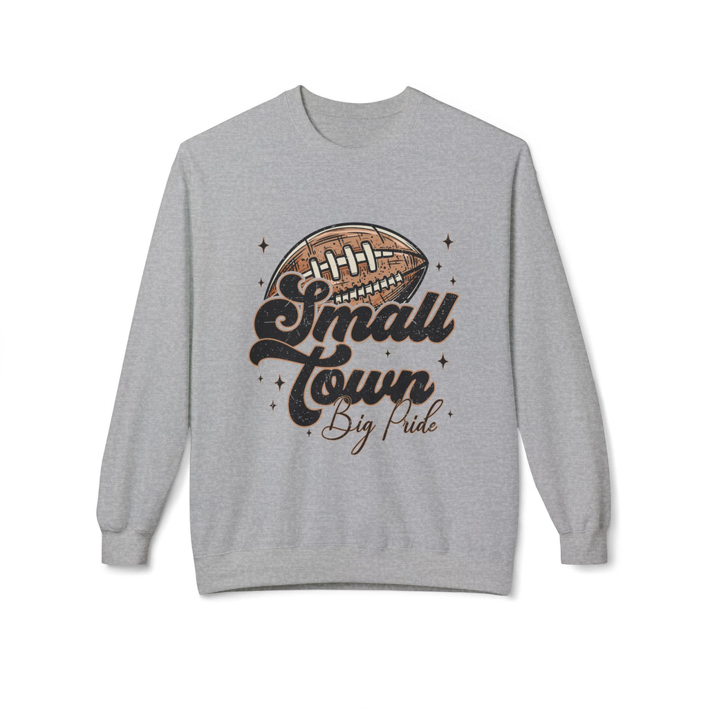 Small Town Big Pride Football Crewneck Sweatshirt