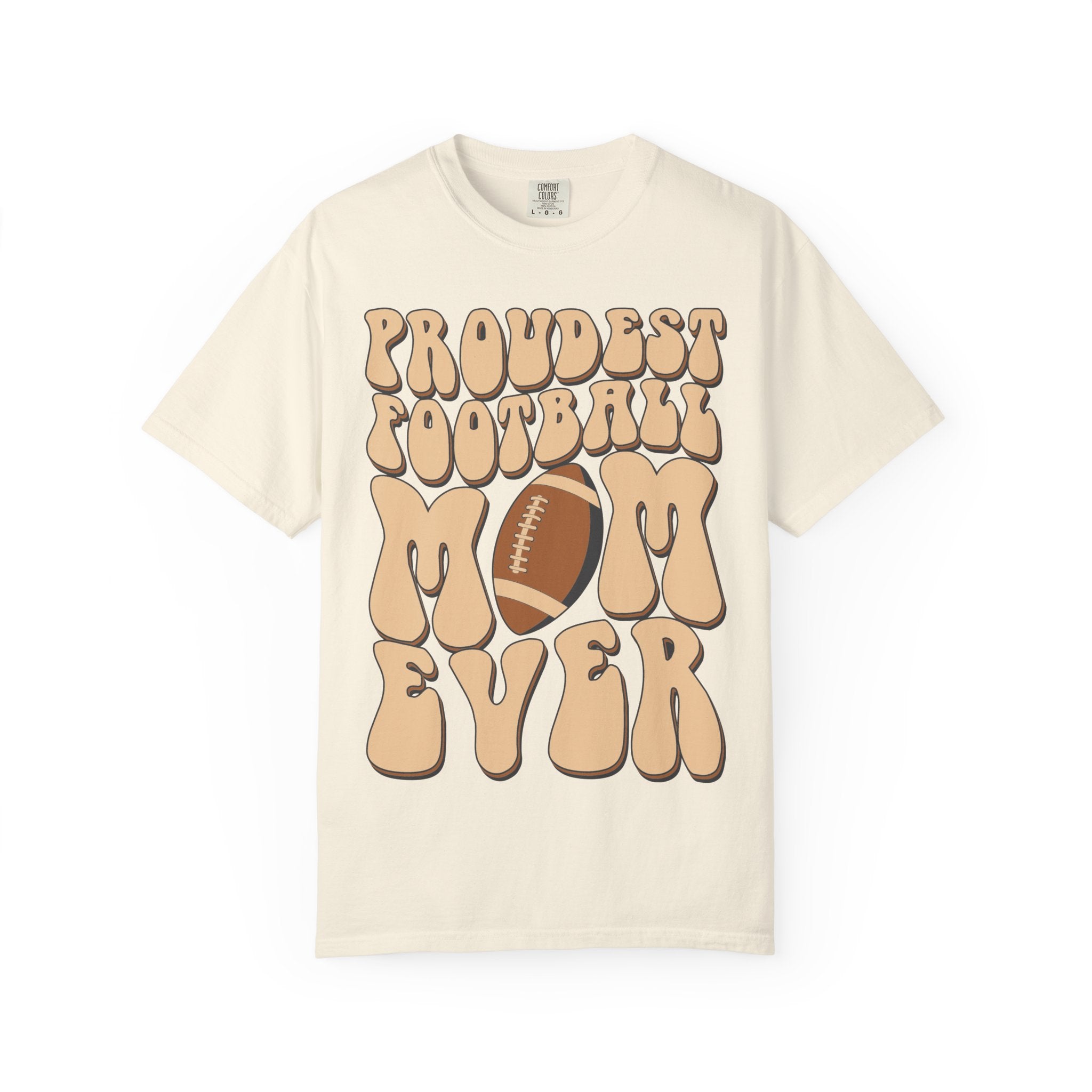 Proudest Football Mom Ever T-Shirt