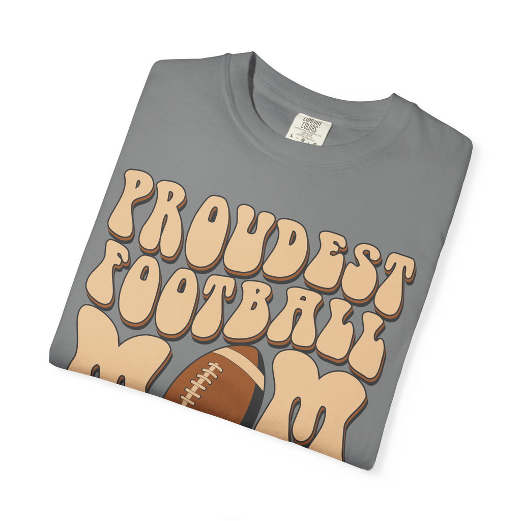 Proudest Football Mom Ever T-Shirt
